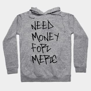 Need money for merc Hoodie